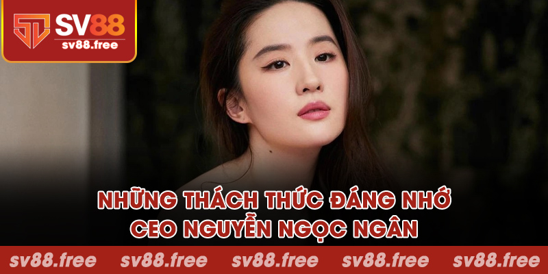 Những thách thức đáng nhớ